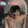 My Dreams - Radio Edit cover art