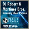 Dreaming About Paprica 2003 - Dave Joy Remix by The Martinez Brothers cover art