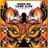 When We Come Alive by Armin van Buuren cover art