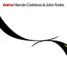 Anime (Sequential mix) by Hernan Cattaneo cover art