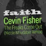 The Freaks Come Out - Nicole Moudaber Extended Remix cover art