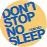 Don't Stop No Sleep - Robert Hood Remix by Radio Slave cover art