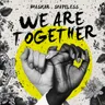 We Are Together by Bhaskar cover art
