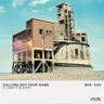 Calling Out Your Name (I Can't Sleep) by Ben Rau cover art