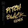 Pitch Black - A.M.C & Turno Remix by A.M.C cover art