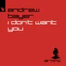 I Don't Want You by Andrew Bayer cover art