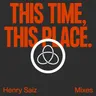 This Time, This Place - Henry Saiz Darktrip Remix cover art