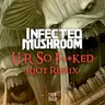 U R So F**Ked (RIOT remix) cover art