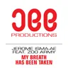 My Breath Has Been Taken - Original Mix by Jerome Isma-Ae cover art