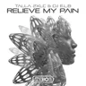 Relieve My Pain by Talla 2XLC cover art