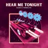 Hear Me Tonight by Alok cover art