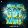 The One That Got Away (extended mix) cover art
