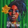 All This Time - Bayacou Dub by Ezel cover art