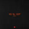 No Sleep (6AM) by Matroda cover art