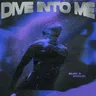 Dive Into Me by Alok cover art