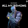 All My Demons by Kai Wachi cover art