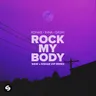 Rock My Body (with Sash!) - W&W x R3HAB VIP Remix; Extended Mix cover art