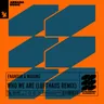 Who We Are - Lufthaus Remix by Enamour cover art