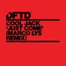Just Come - Marco Lys Extended Remix cover art