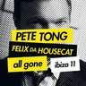 Pete Tong & Felix Da Housecat All Gone Ibiza '11 Mixtape cover art