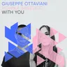 With You - Extended Mix by Giuseppe Ottaviani cover art