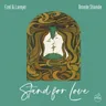 Stand for Love - Radio Mix by Ezel cover art