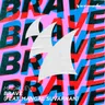 Brave (feat. Mangal Suvarnan) by Maor Levi cover art