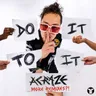 Do It To It (Hugo Cantarra Remix) by ACRAZE cover art