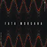 Fata Morgana (Original Mix) by Deniz Bul cover art
