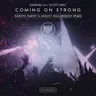 Coming On Strong - Gareth Emery & Ashley Wallbridge Remix by Gareth Emery cover art