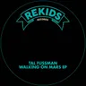 Walking on Mars by Tal Fussman cover art