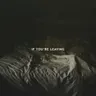 If You're Leaving by Le Youth cover art