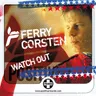 Watch Out! by Ferry Corsten cover art