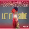 Let It Shine - Tee's Dub by Todd Terry cover art