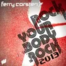 Rock Your Body Rock - Rennie Pilgrem's Hum Remix by Ferry Corsten cover art