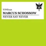 Never Say Never - Original Mix cover art