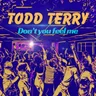 Don't You Feel Me - Edit by Todd Terry cover art