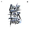Live For This 2 album cover