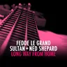 Long Way From Home (radio edit) by Sultan + Shepard cover art