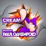 Cream 21 Mixed by Paul Oakenfold album cover