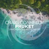 Phuket (UnKonscious Anthem 2019) by Craig Connelly cover art