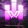 Happening - Dirty Doering Remix Edit by Pretty Pink cover art