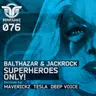 Superheroes Only! - Deep Voice Remix cover art