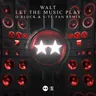 Let The Music Play - D-Block & S-te-Fan Remix cover art