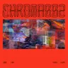 CHROMA 002 L.A.V.A cover art