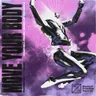 Move Your Body (RAIZHELL Remix) - Sped Up Version cover art