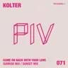 Come on Back With Your Love (Sunset mix) by Kolter cover art