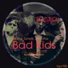Bad Kids cover art