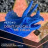 Don't You Call Me Freak - Funkagenda Remix cover art