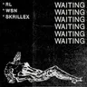Waiting by Skrillex cover art